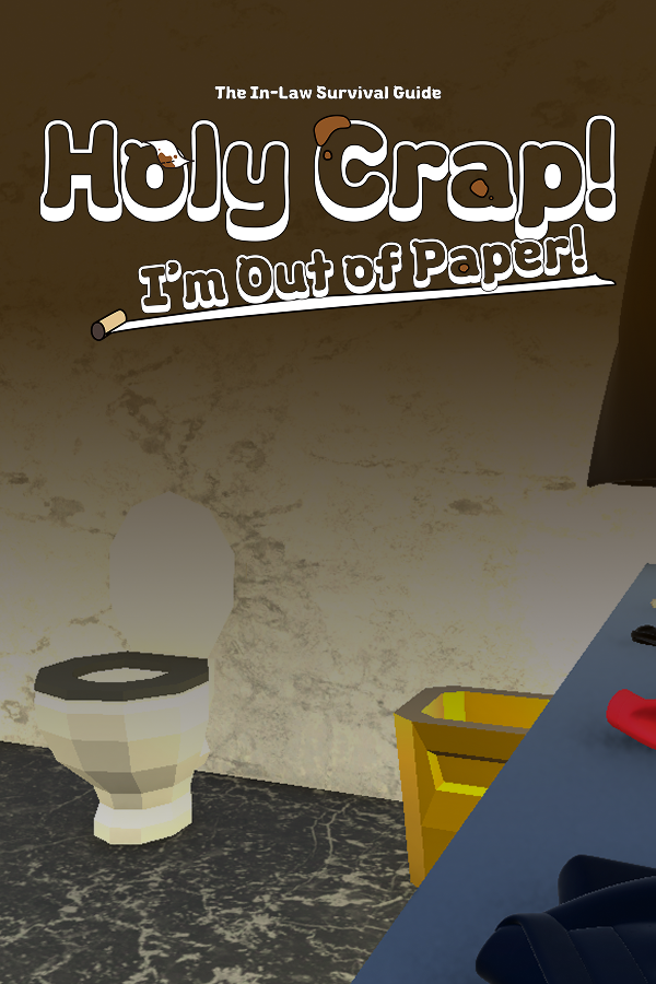 Steam library art for Holy Crap! I'm Out of Paper! : The In-Law Survival Guide